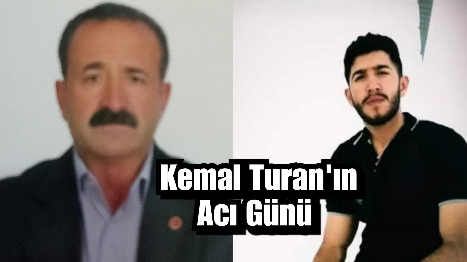 Kemal Turan’ın acı günü
