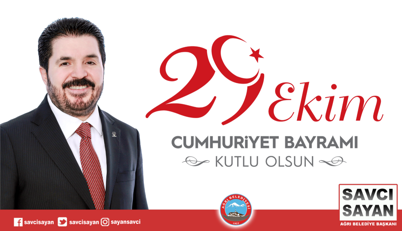 Belediye Başkanı Savcı Sayan’ın 29 Ekim Cumhuriyet Bayramı Mesajı