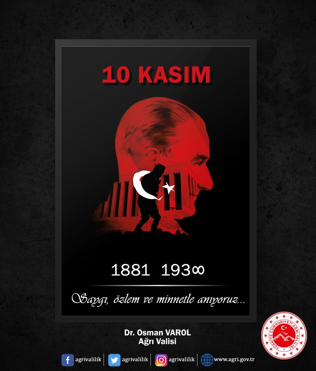 Valimiz Dr. Osman Varol, 10 Kasım Atatürk’ü Anma Günü dolayısıyla bir mesaj yayımladı.